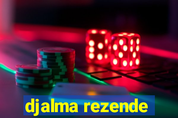 djalma rezende